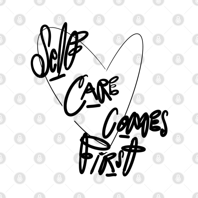 Self Care Comes First by Stephanie Kennedy 