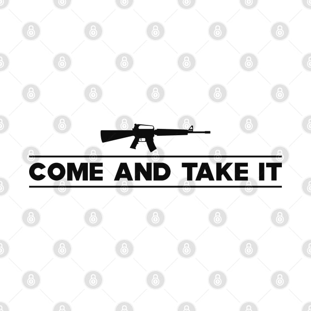 Gun - Come and take it by KC Happy Shop