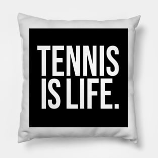 Tennis Is Life Sports Design by CoVA Tennis Pillow