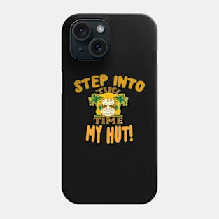 STEP INTO MY TIKI TIME HUT BEACHWEAR FOR YOU! Phone Case