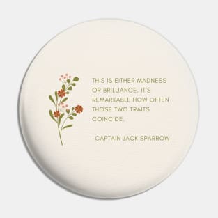 Captain Jack Sparrow Quote Pin