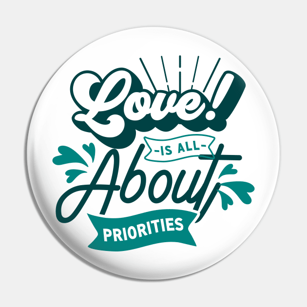 Love is all about priorities Pin by D3monic