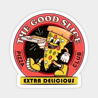 The Good slice, retro mascot pizza that brings food Magnet