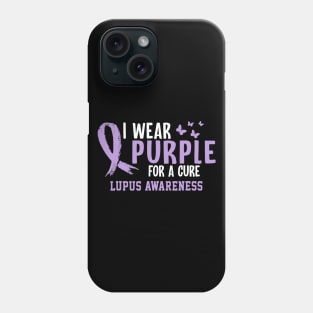 I Wear Purple for a Cure Lupus Awareness Phone Case