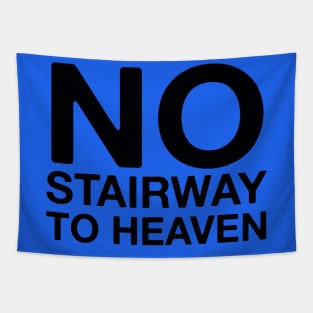 No Stairway! Guitar Store Sign Classic Funny Musician Gift Tapestry