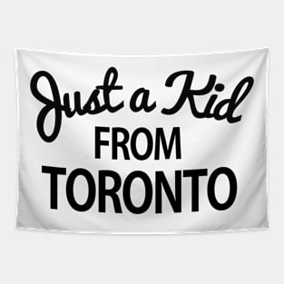 Just a kid from Toronto Tapestry