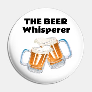 The beer whisperer Pin