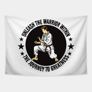 Unleash the warrior within Tapestry