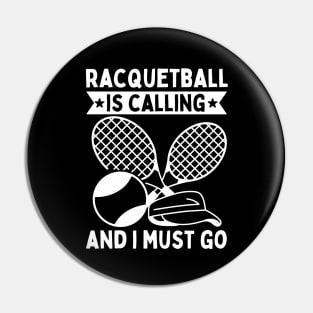 Racquetball Funny Pin