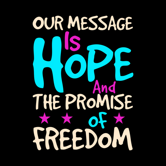 Recovery Addiction Recovery Our Message Is Hope by SnugFarm