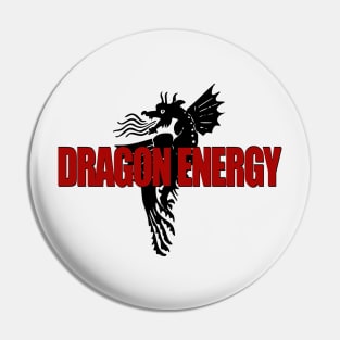Dragon Energy! Pin