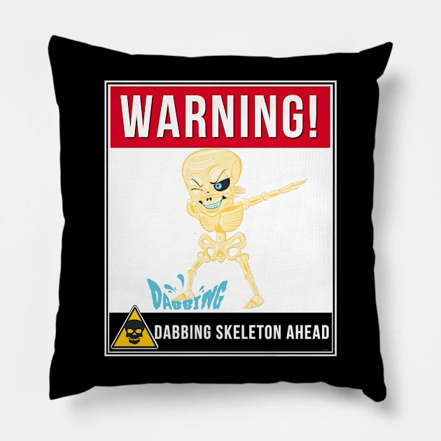 Warning Dabbing Skeleton Ahead - Skeleton  Halloween Pillow by giftideas