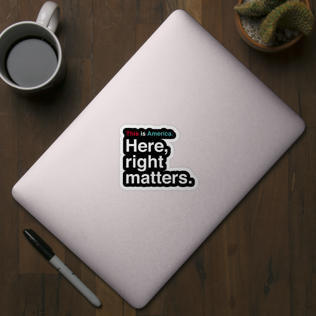Here, Right Matters Col Vindman Impeachment Quote T-Shirt Here, Right Matters Col Vindman Impeachment Quote T-Shirt
