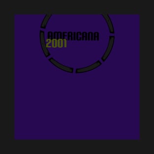 Americana 2001 T-Shirt