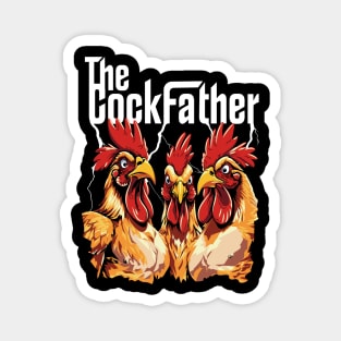 The Cockfather Chicken Father Dad Owner Funny Cute Rooster Magnet