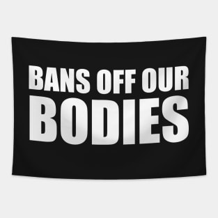 bans off our bodies Tapestry