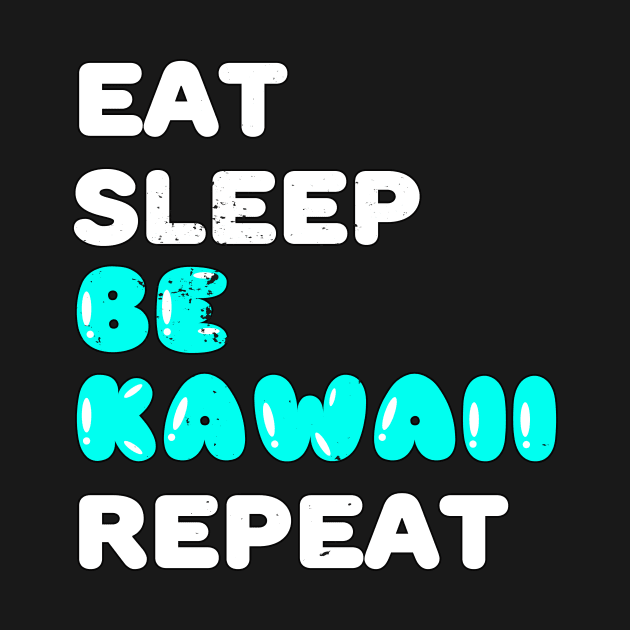 Kawaii Anime Girl Gift I Eat Sleep Anime Repeat by Alex21