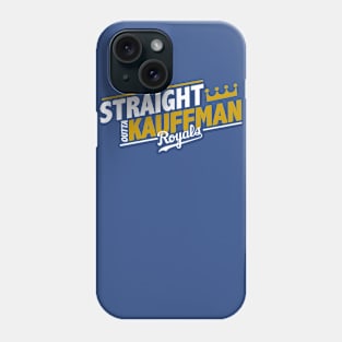 Straight Outta Kauffman Phone Case