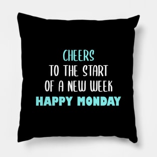 Funny Mondays Sayings Design Pillow