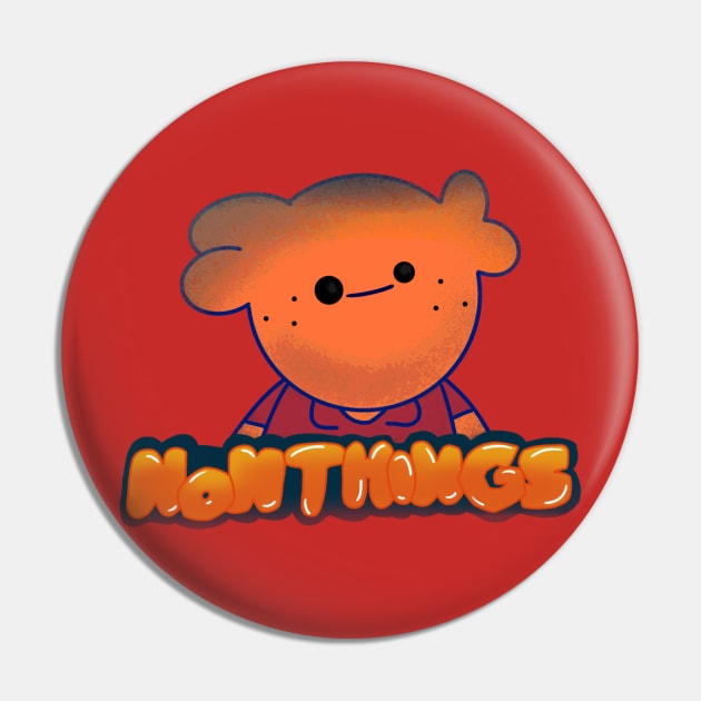 FunnyBoi & Nonthings (Nonthings Ver.) Pin by Funnyboijulius