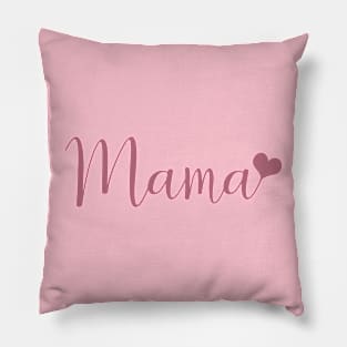 Mama with Pink Heart Pillow