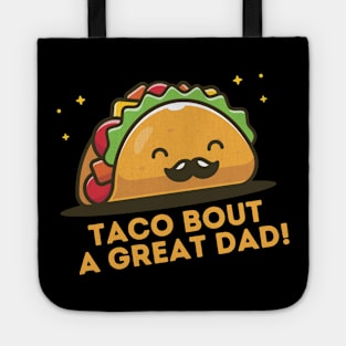 Taco Bout a Great Dad Tote