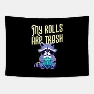 My Rolls Are Trash Critical Fail Racoon Tapestry