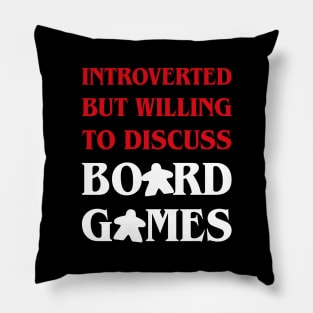 Meeple Introverted But Willing To Discuss Board Games Pillow