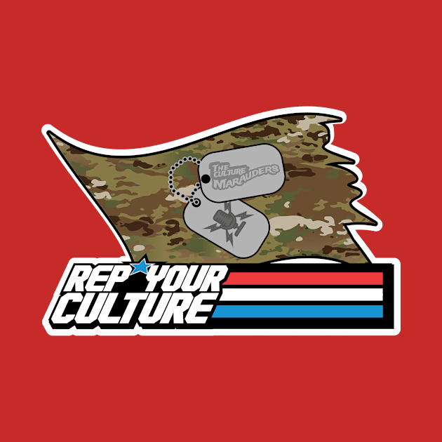 The Rep Your Culture Line: Military Service by The Culture Marauders