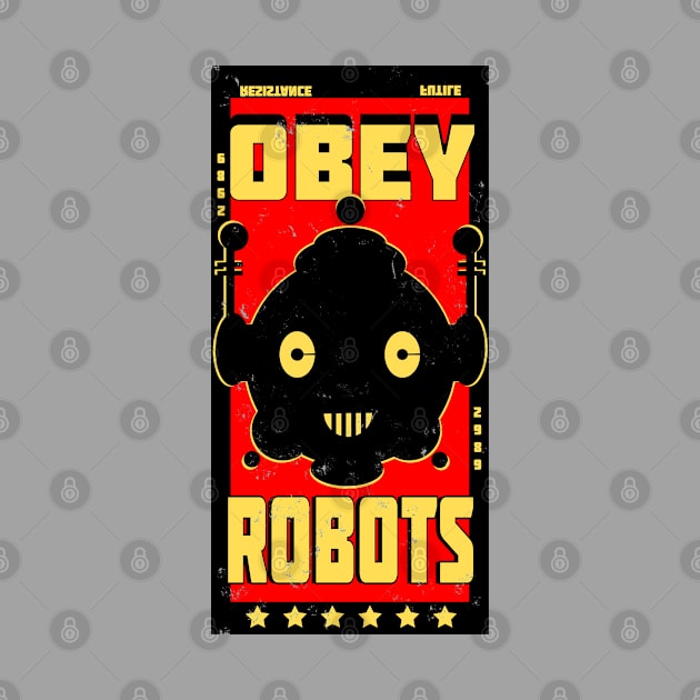 OBEY ROBOTS (Distressed Edition) by TaliDe