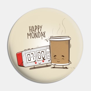 HAPPY MONDAY Pin