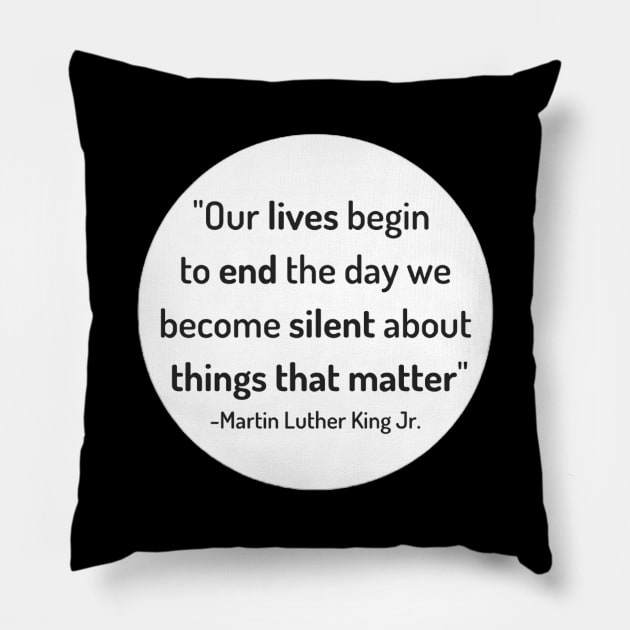 MLK Jr. Quote | Martin Luther King Jr. 2.0 Pillow by leo-jess