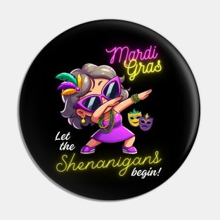 Let The Shenanigans Begin Pin