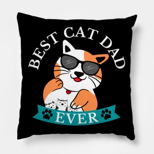 Best cat dad ever, cat lover, cat daddy, Pillow