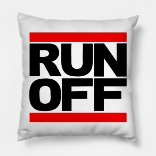 RUN OFF Pillow