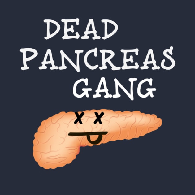 Dead Pancreas Gang #2 by TheDiabeticJourney