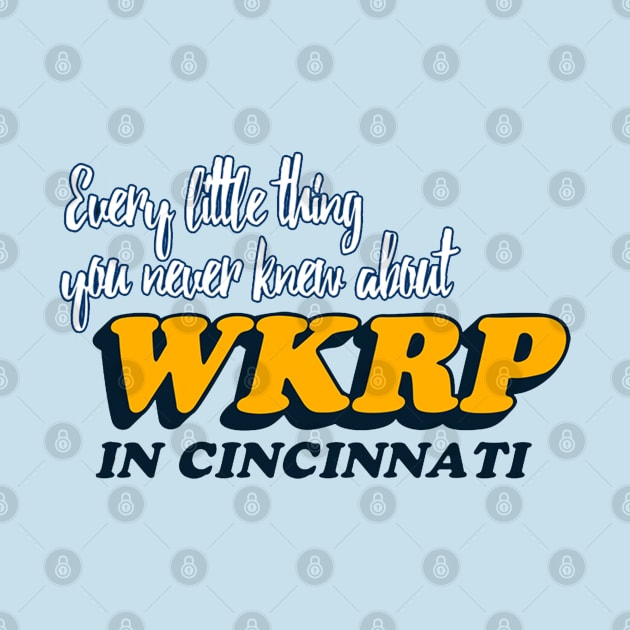 You never know about WKRP by Xposure