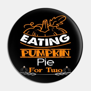 Eating Pumpkin Pie For Two - Funny Pregnancy Announcement Pin