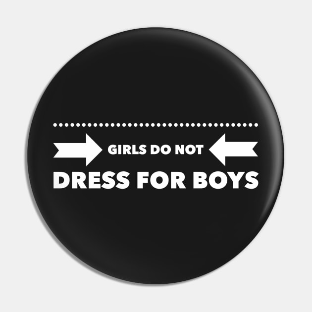 Girls Do Not Dress For Boys Pin by mivpiv