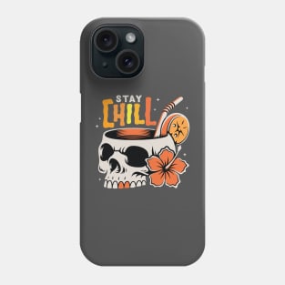 Stay Chill Phone Case