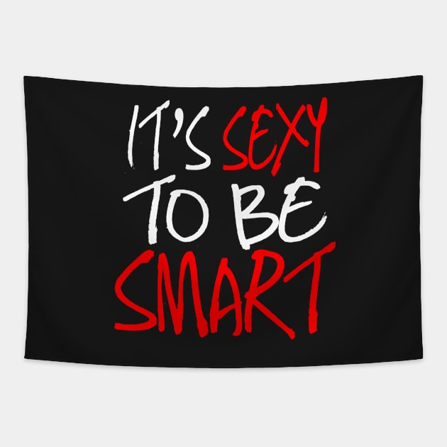 It's sexy to be smart Tapestry by melcu