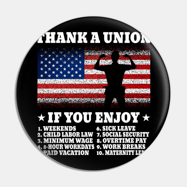 Thank A Union - Labor Union, Pro Worker, Industrial Workers of the World Pin by ArchmalDesign