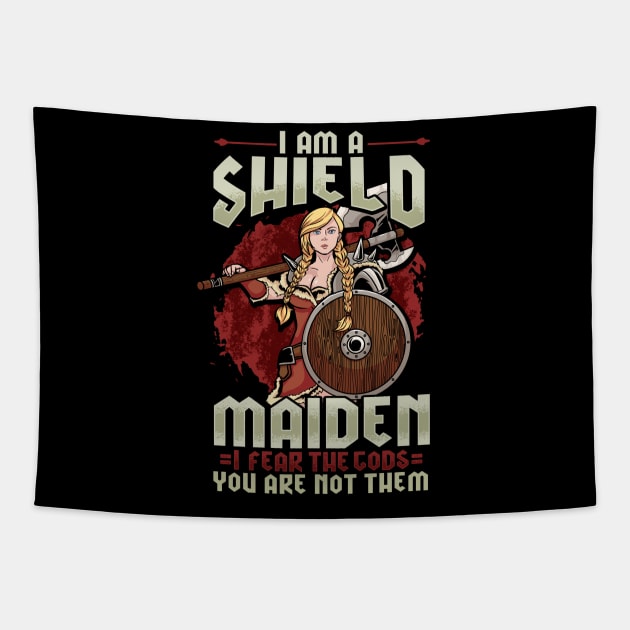 I'm A Shield Maiden - Viking Warrior Girl Gift Tapestry by biNutz