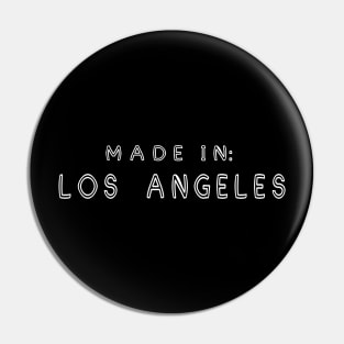 Made in Los Angeles Pin