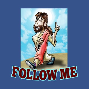 Follow me T-Shirt