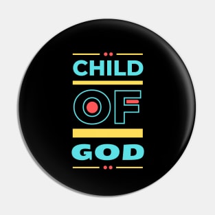 Child Of God | Christian Pin