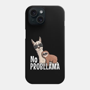 Sloth Riding Llama No ProbLLama Phone Case