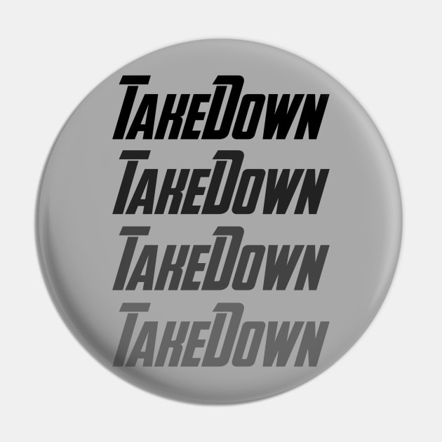 TakeDown Fade Pin by Real TakeDown