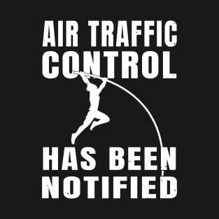 Pole Vault Air Traffic Control Athlete Gift T-Shirt