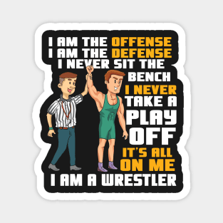 WRESTLING GIFT: I Am a Wrestler Magnet